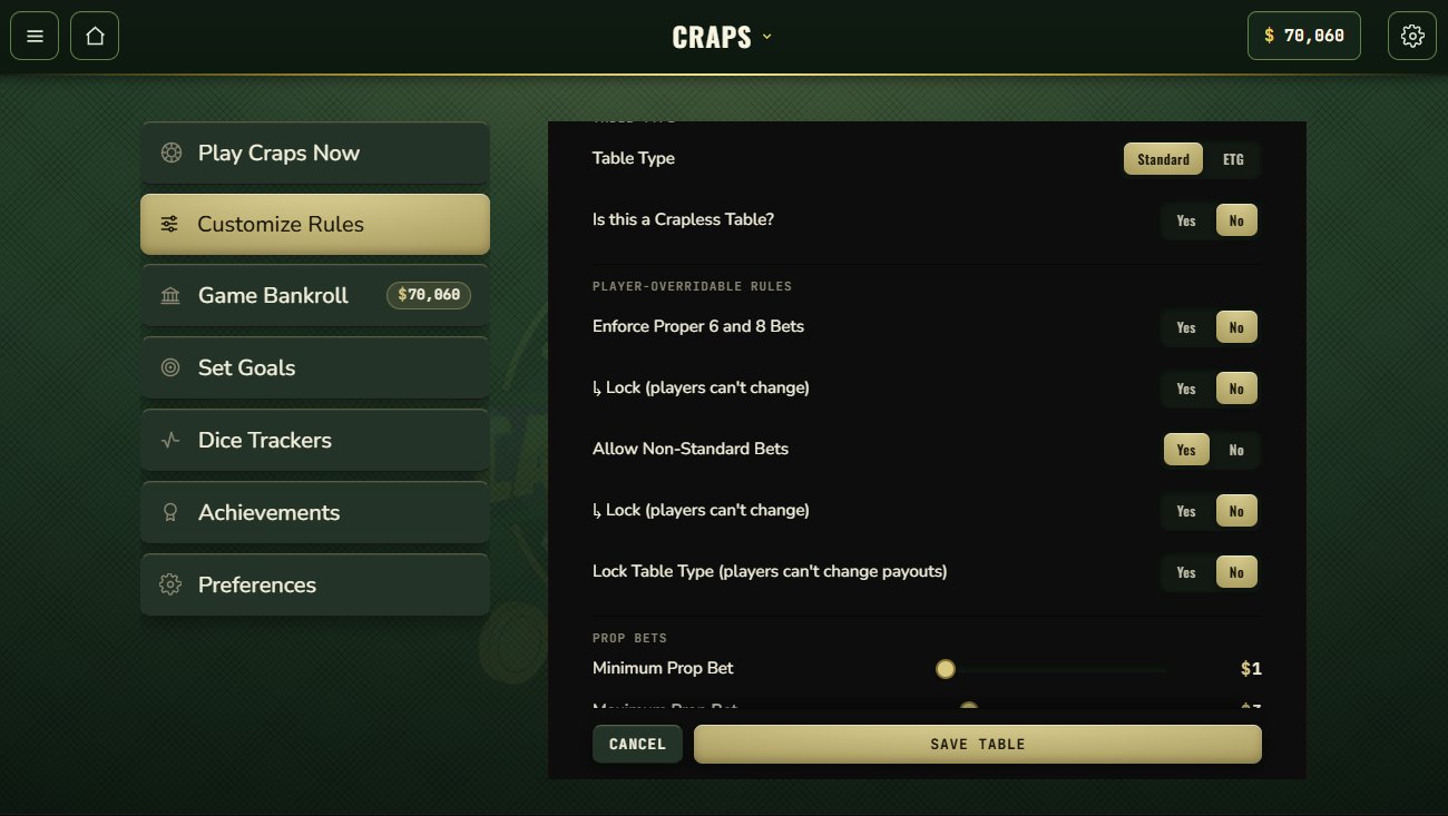 Customize rules - table type standard or ETG, crapless toggle, proper six and eight enforcement, prop bet limits